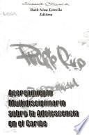 Acercamiento multidisciplinario sobre la adolescencia en el Caribe