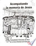 Acompañando la memoria de Jesús