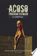 Acoso, fracaso escolar