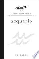 Acquario – i segni delle stelle