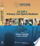 ACSM's Primary Care Sports Medicine