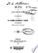 Acta de la sesión literaria publica que el dia 2 de enero de 1855 celebró la Academia Nacional de Medicina y Cirugia de Barcelona ...