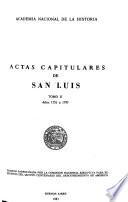 Actas capitulares de San Luis: Años 1751 a 1797