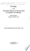Actas Da Conferencia Internacional Americana de Conciliação E de Arbitramento, Washington, 10 de Dezembro 1928-5 de Janeiro de 1929