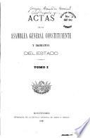 Actas de la Asamblea General Constituyente y Legislativa del Estado