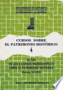Actas de los X cursos monográficos sobre el patrimonio histórico