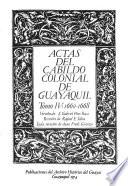 Actas del Cabildo colonial de Guayaquil: 1660-1668