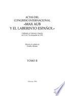 Actas del Congreso Internacional Max Aub y el Laberinto Español