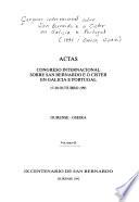 Actas [del] congreso internacional sobre San Bernardo e o cister en Galicia e Portugal, 17-20 outubro 1991, Ourense-Oseira