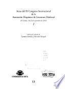 Actas del IX Congreso Internacional de la Asociación Hispánica de literatura medieval