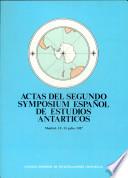Actas del segundo Symposium Español de Estudios Antárticos