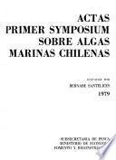 Actas del ... Symposium sobre Algas Marinas Chilenas