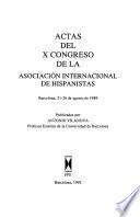 Actas del X Congreso de la Asociación Internacional de Hispanistas