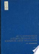 Actas del XV Congreso Internacional de Historia de la Medicina, (Madrid-Alcalá, 22-29 de septiembre, 1956).