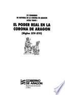 Actas: El poder real en la Corona de Aragón (siglos XIV-XVI) (5 v.)
