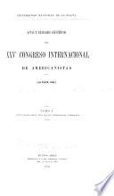 Actas y trabajos científicos del XXV ̊Congreso internacional de americanistas (La Plata, 1932)