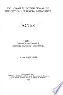 Actes: Communicacions: Secció I, Lingüística diacrònica i dialectologia