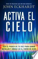 Activa el cielo