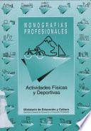 Actividades Físicas y Deportivas. Monografías profesionales