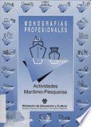 Actividades marítimo-pesqueras. Monografías profesionales