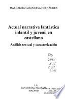 Actual narrativa fantástica infantil y juvenil en castellano