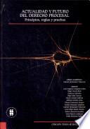 Actualidad y futuro del derecho procesal