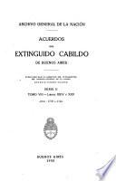 Acuerdos del extinguido Cabildo de Buenos Aires