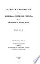 Acuerdos y sentencias dictados por la Suprema Corte de Justicia de la Provincia