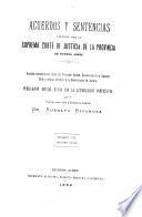 Acuerdos y sentencias dictados por la Suprema Corte de Justicia de la Provincia