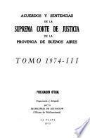 Acuerdos y sentencias dictados por la Suprema Corte de Justicia de la Provincia