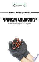 Adaptando a mi serpiente al manejo responsable