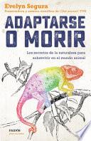 Adaptarse o morir