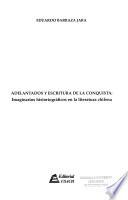 Adelantados y escritura de la conquista