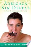 ADELGAZA SIN DIETAS