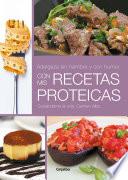 Adelgaza sin hambre y con humor con mis recetas proteicas
