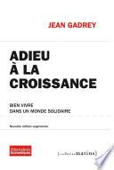 Adieu à la croissance - Bien vivre dans un monde solidaire