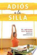 Adiós a la silla