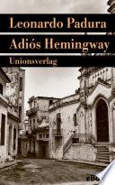 Adiós Hemingway