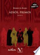 Adiós, primos