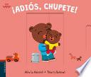 Adis, chupete! / Goodbye, Pacifier!