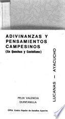 Adivinanzas y pensamientos campesinos (en Quechua y Castellano)