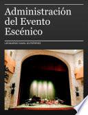 Administración del Evento Escénico