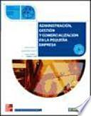 Administración, gestión y comercialización en la pequeña empresa, ciclos formativos de grado medio