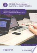 Administración y auditoría de los servicios web. IFCT0509