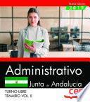 Administrativo (Turno Libre). Junta de Andalucía. Temario Vol. II.