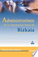 Administrativos de la Diputacion Foral de Bizkaia (promocion Interna). Temario Ebook