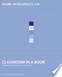 Adobe After Effects CS4 Classroom in a Book