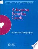 Adoption Benefits Guide for Federal Employees