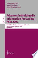 Advances in Multimedia Information Processing — PCM 2002
