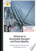 Advances in Renewable Energies and Power Quality